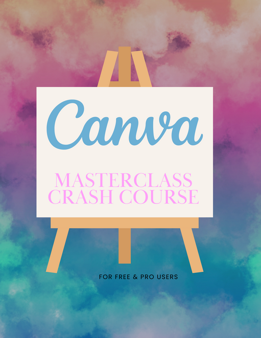 Canva Masterclass Crash Course